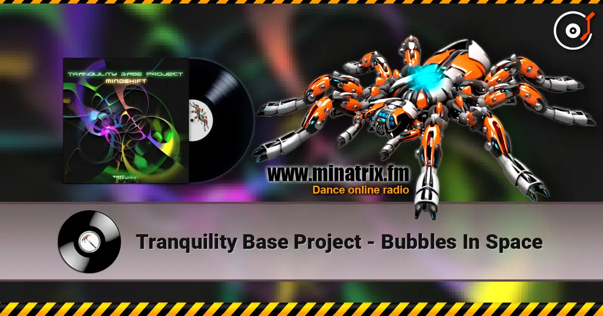 Tranquility Base Project - Bubbles In Space слухати онлайн у високій якості | Minatrix.FM