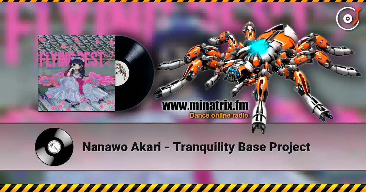 Nanawo Akari - Tranquility Base Project слухати онлайн у високій якості | Minatrix.FM