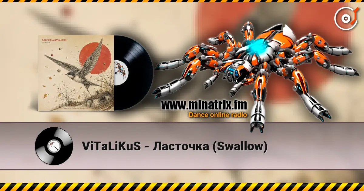 ViTaLiKuS - Ласточка (Swallow) слухати онлайн у високій якості | Minatrix.FM