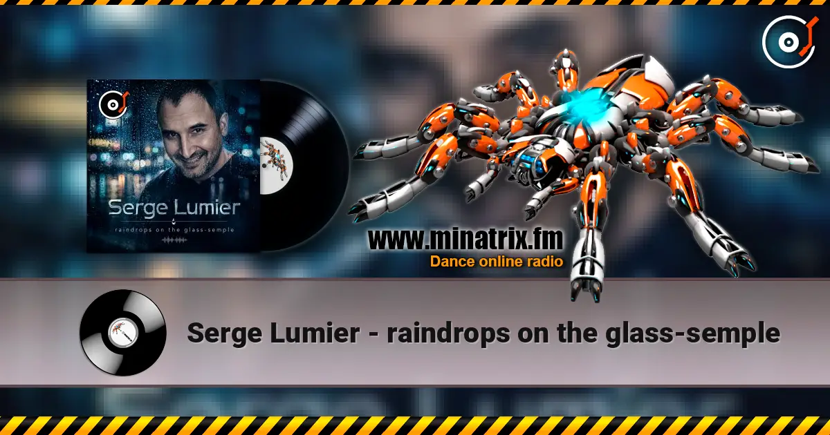 Serge Lumier - raindrops on the glass-semple слухати онлайн у високій якості | Minatrix.FM