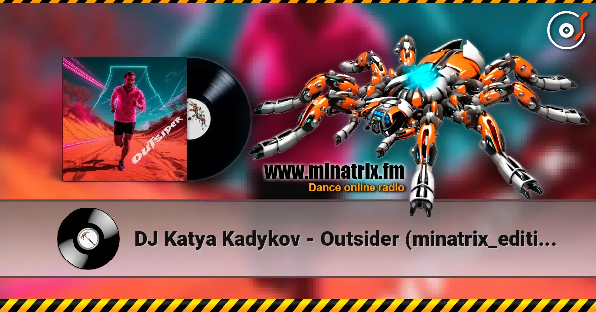 DJ Katya Kadykov - Outsider (minatrix_edition) listen online in high quality | Minatrix.FM