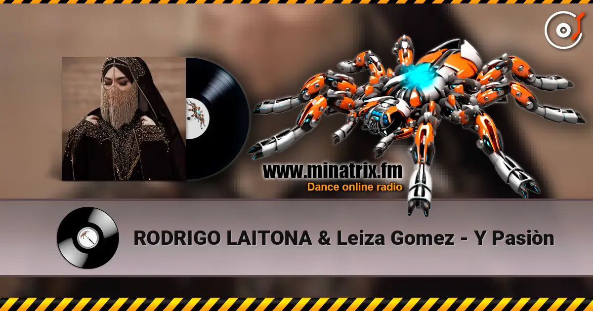 RODRIGO LAITONA & Leiza Gomez - Y Pasiòn слухати онлайн у високій якості | Minatrix.FM
