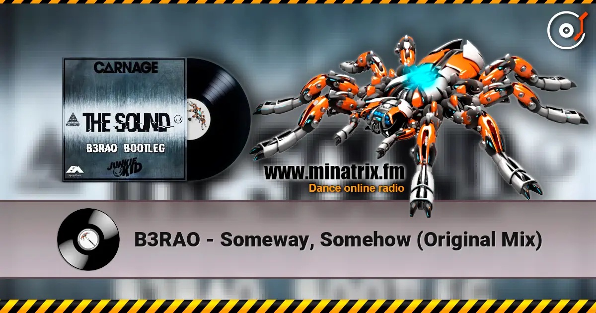 B3RAO - Someway, Somehow (Original Mix) слухати онлайн у високій якості | Minatrix.FM