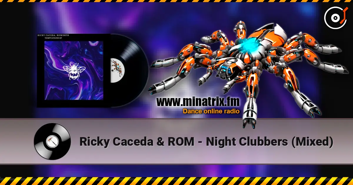 Ricky Caceda & ROM - Night Clubbers (Mixed) слухати онлайн у високій якості | Minatrix.FM