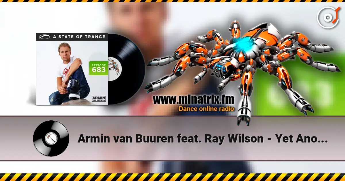 Armin van Buuren feat. Ray Wilson - Yet Another Day (Radio Edit) слухати онлайн у високій якості | Minatrix.FM