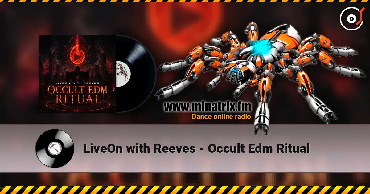 LiveOn with Reeves - Occult Edm Ritual listen online in high quality | Minatrix.FM