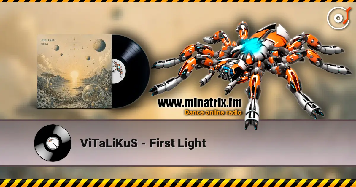ViTaLiKuS - First Light слухати онлайн у високій якості | Minatrix.FM
