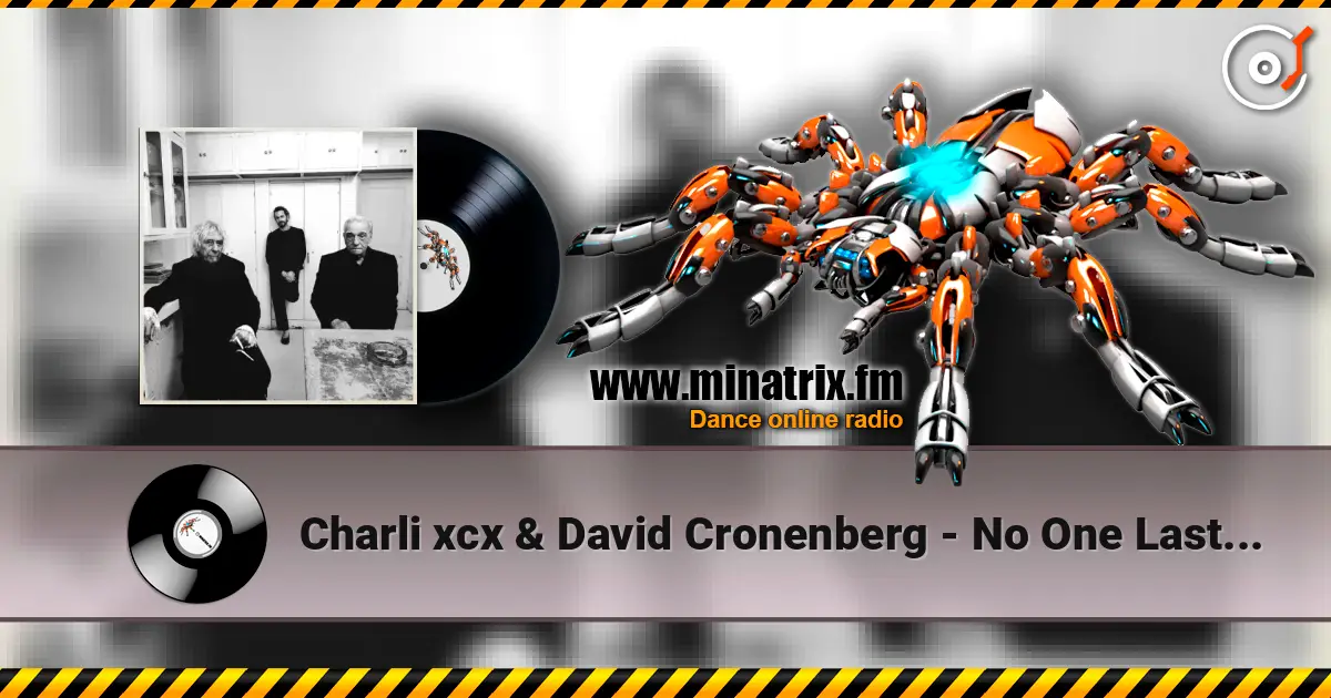 Charli xcx & David Cronenberg - No One Lasts Forever listen online in high quality | Minatrix.FM