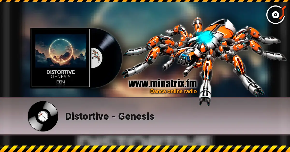 Distortive - Genesis слухати онлайн у високій якості | Minatrix.FM