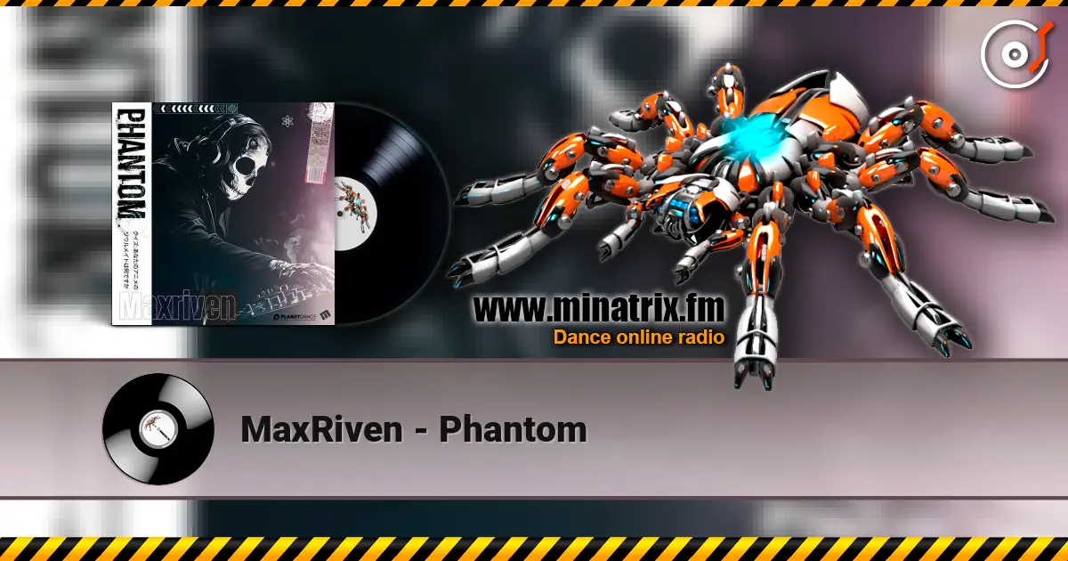 MaxRiven - Phantom listen online in high quality | Minatrix.FM