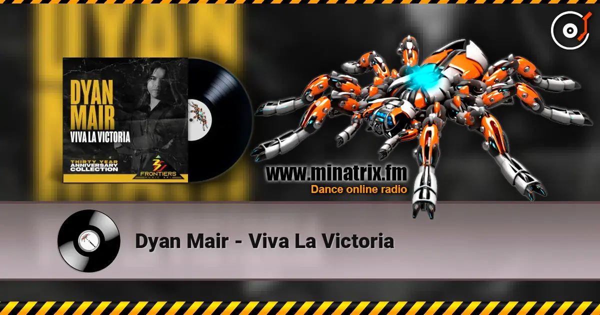 Dyan Mair - Viva La Victoria listen online in high quality | Minatrix.FM