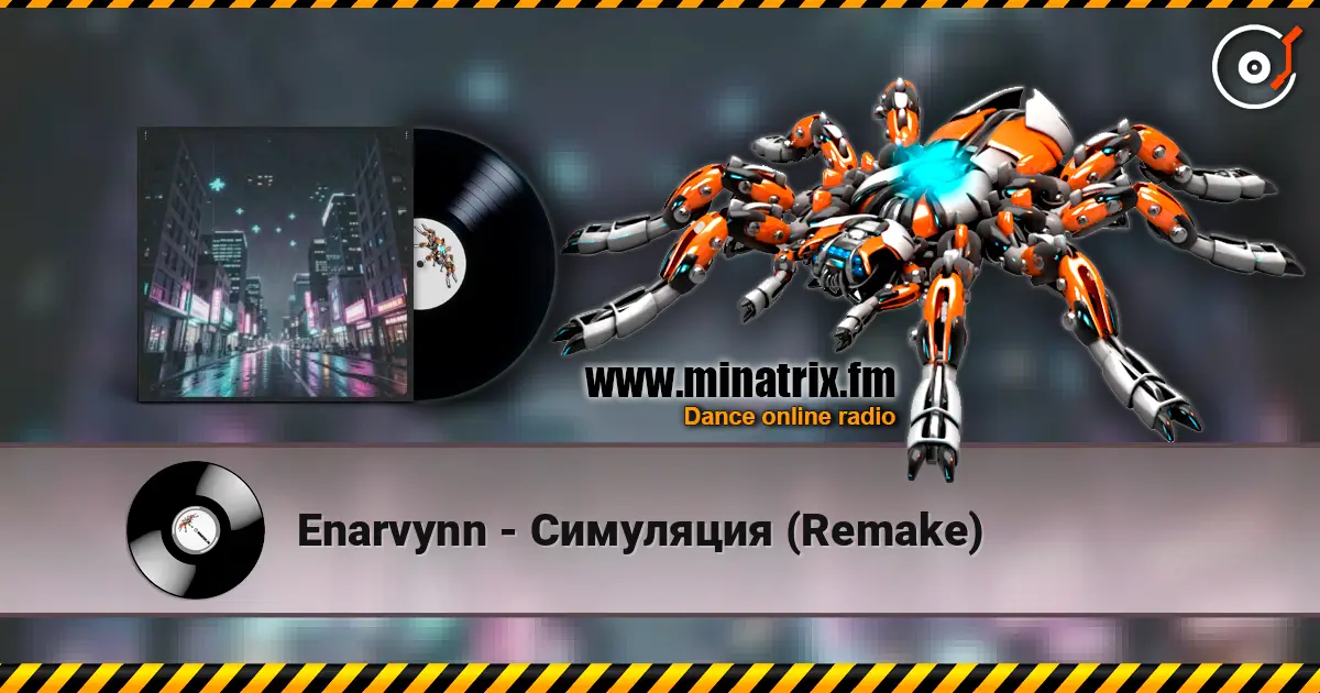 Enarvynn - Симуляция (Remake) listen online in high quality | Minatrix.FM