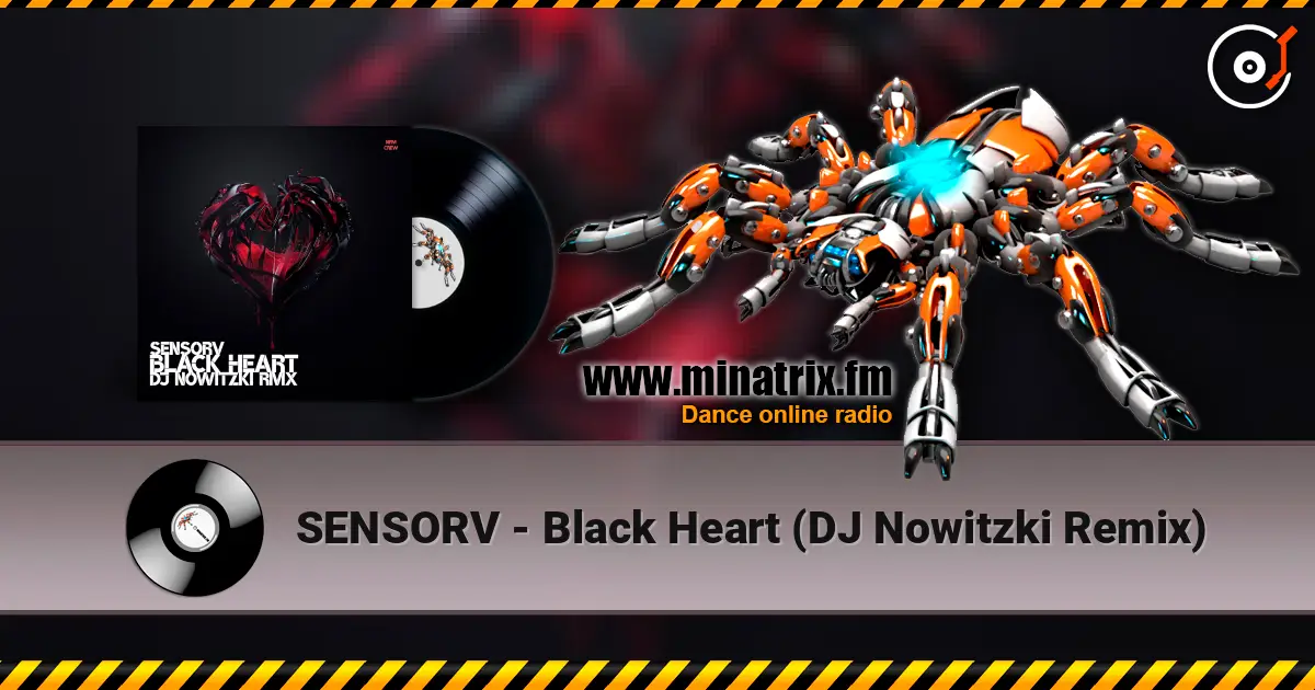 SENSORV - Black Heart (DJ Nowitzki Remix) слухати онлайн у високій якості | Minatrix.FM
