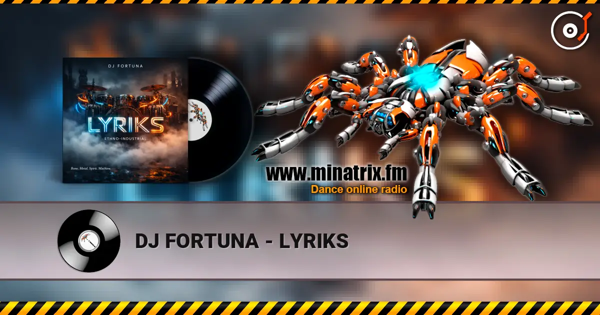 DJ FORTUNA - LYRIKS listen online in high quality | Minatrix.FM