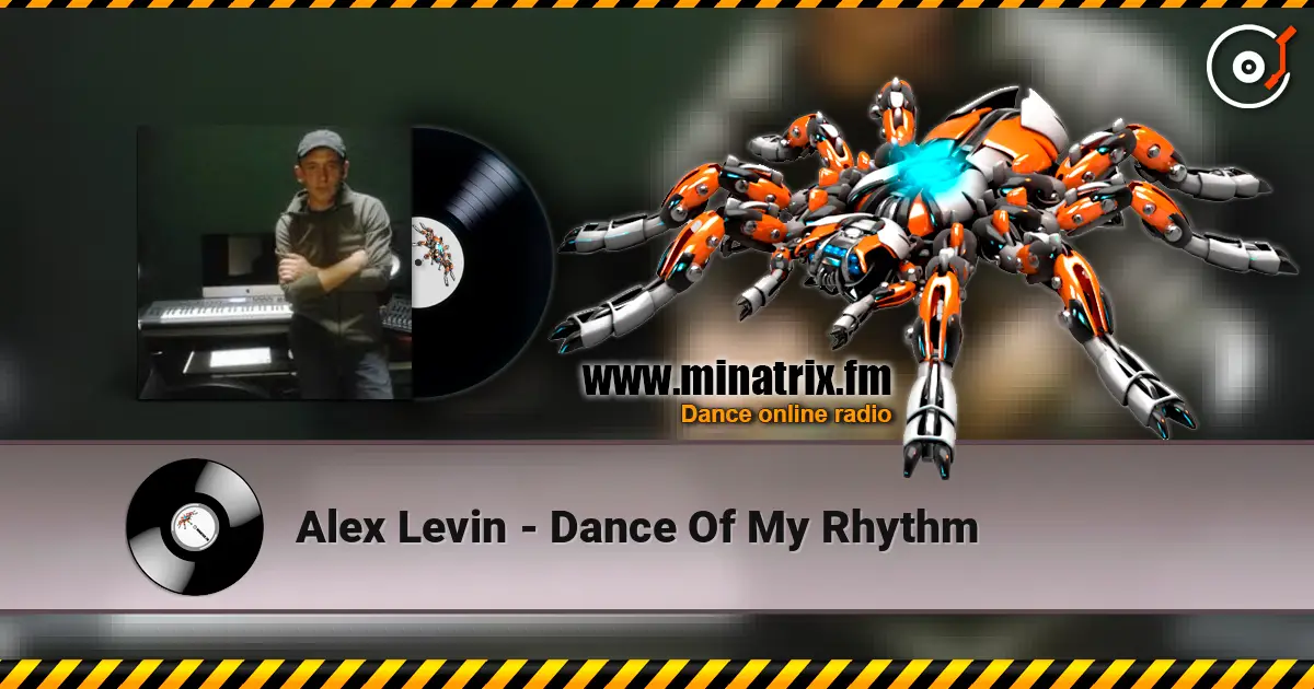 Alex Levin - Dance Of My Rhythm listen online in high quality | Minatrix.FM