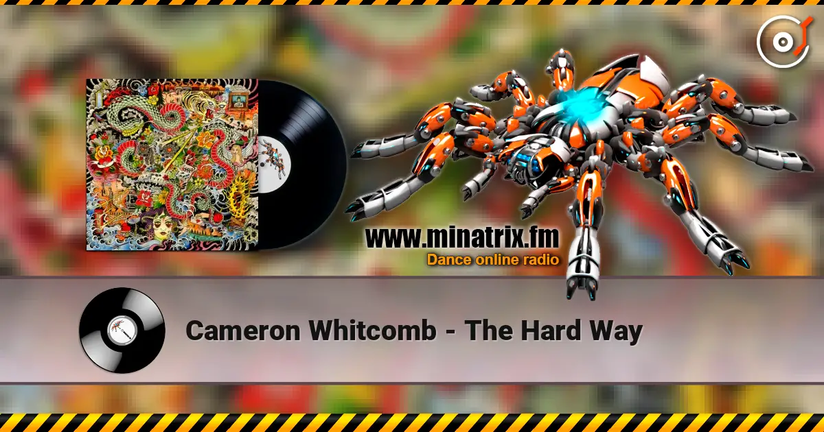 Cameron Whitcomb - The Hard Way listen online in high quality | Minatrix.FM