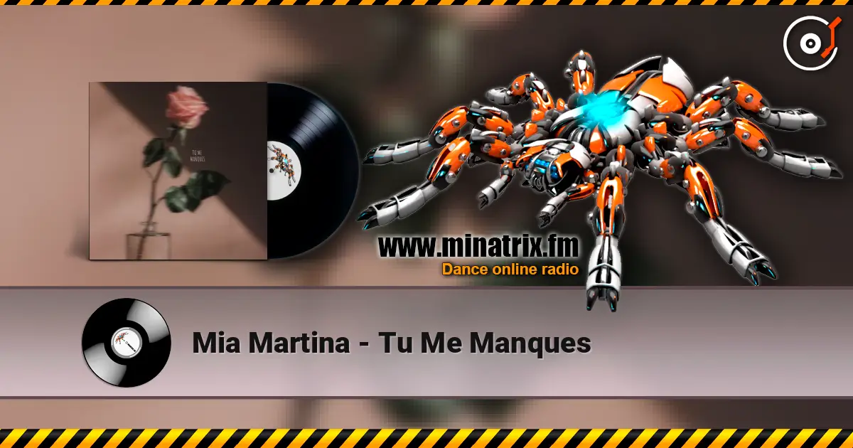 Mia Martina - Tu Me Manques listen online in high quality | Minatrix.FM