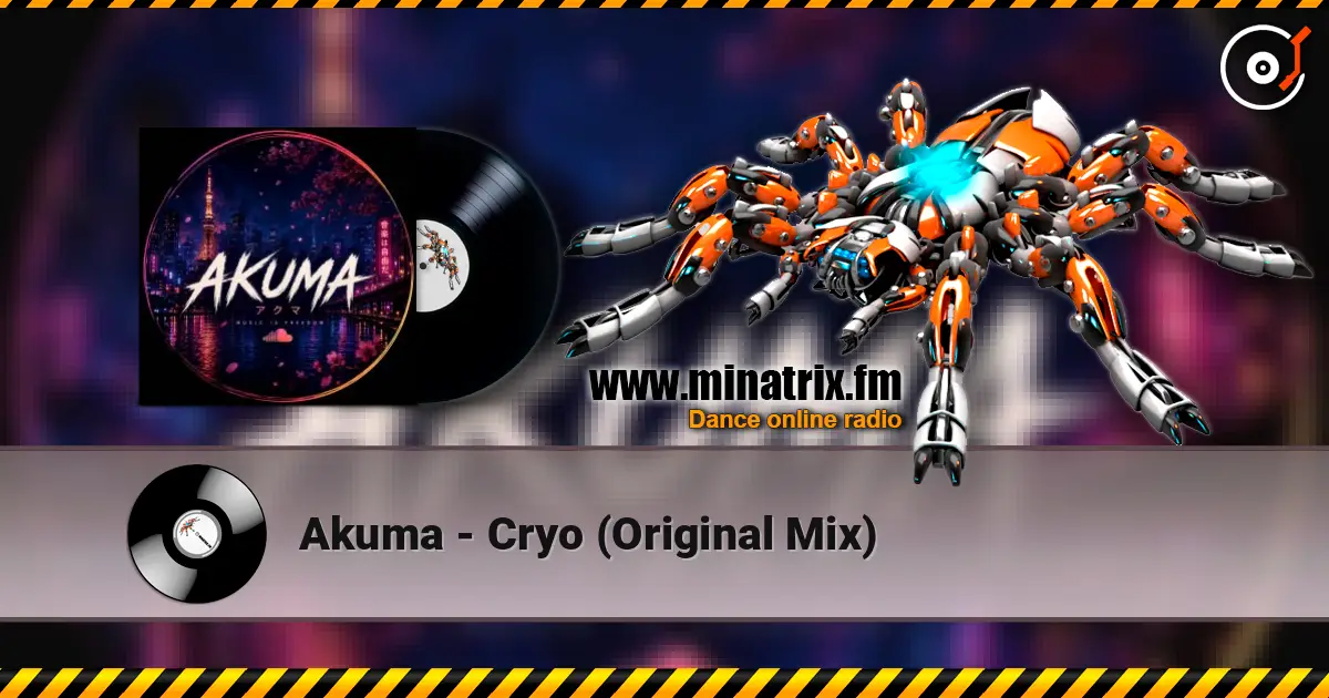 Akuma - Cryo (Original Mix) listen online in high quality | Minatrix.FM