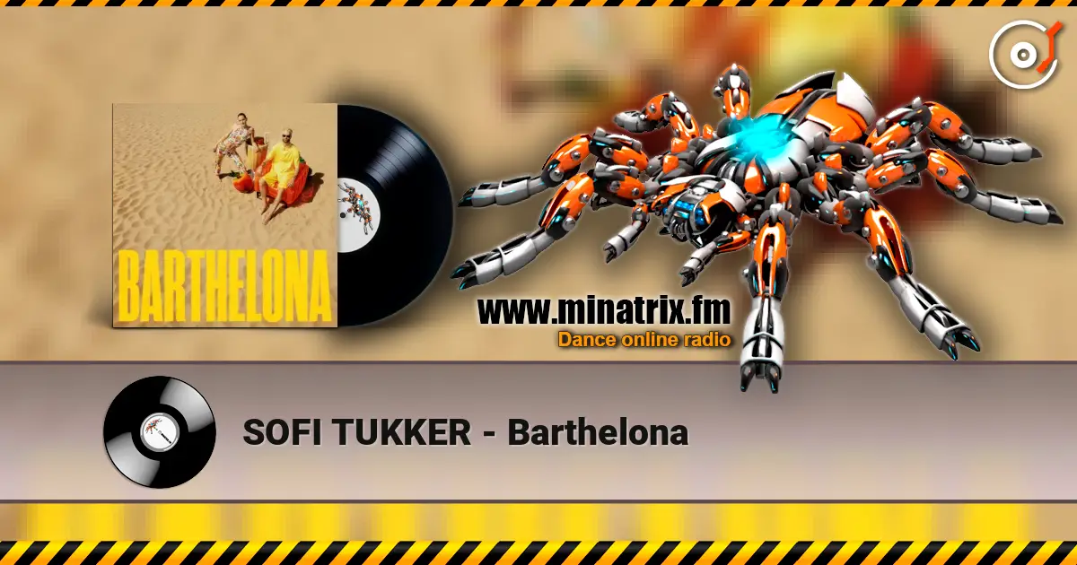 SOFI TUKKER - Barthelona listen online in high quality | Minatrix.FM