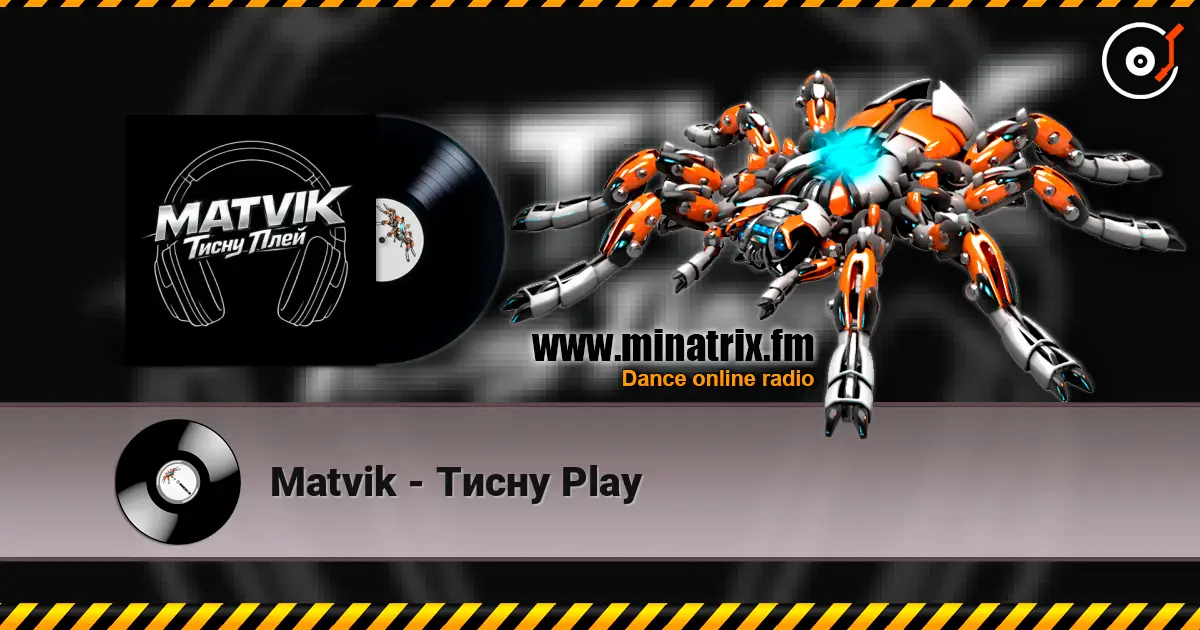 Matvik - Тисну Play listen online in high quality | Minatrix.FM