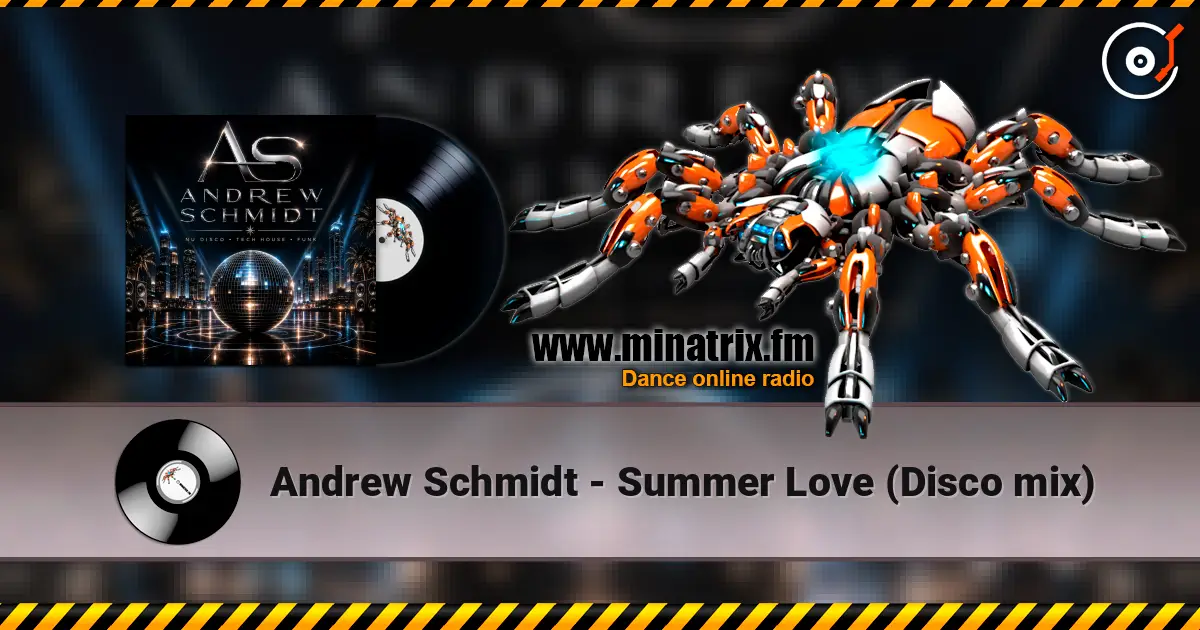 Andrew Schmidt - Summer Love (Disco mix) listen online in high quality | Minatrix.FM