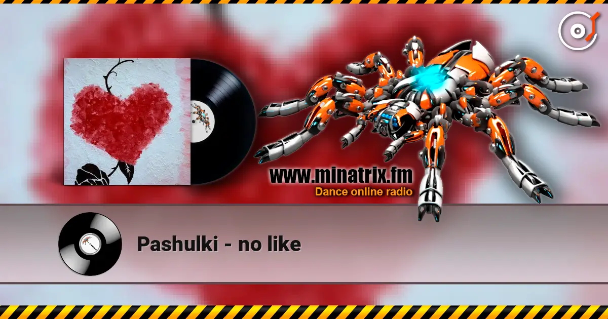Pashulki - no like слухати онлайн у високій якості | Minatrix.FM