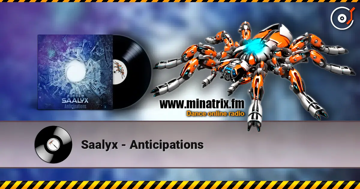 Saalyx - Anticipations listen online in high quality | Minatrix.FM