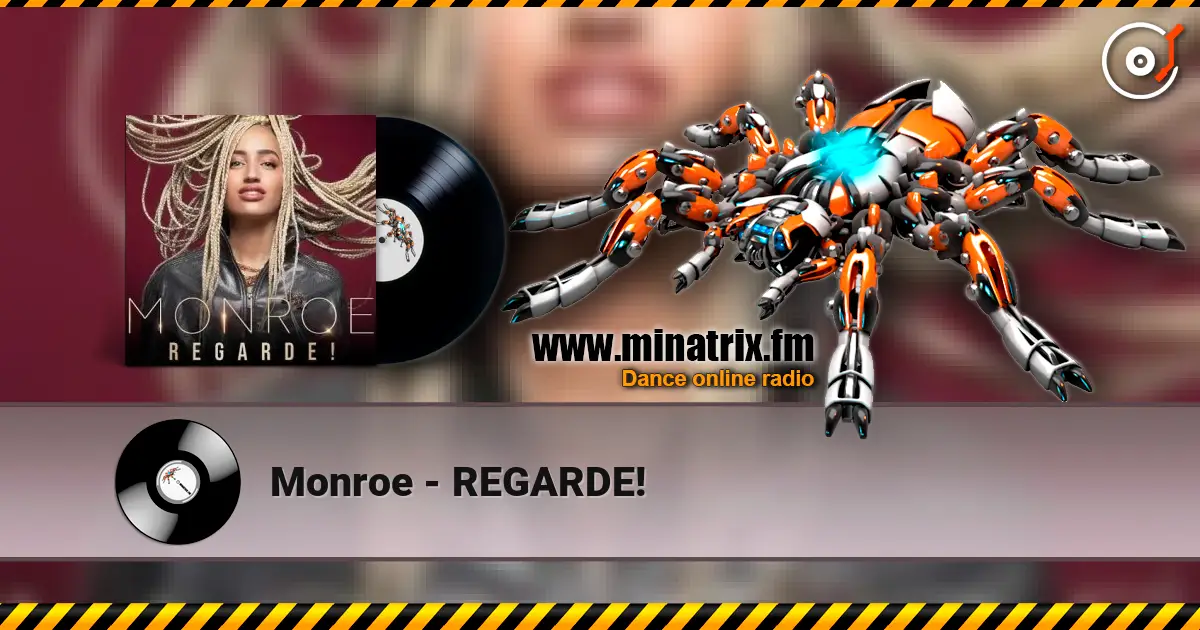 Monroe - REGARDE! listen online in high quality | Minatrix.FM