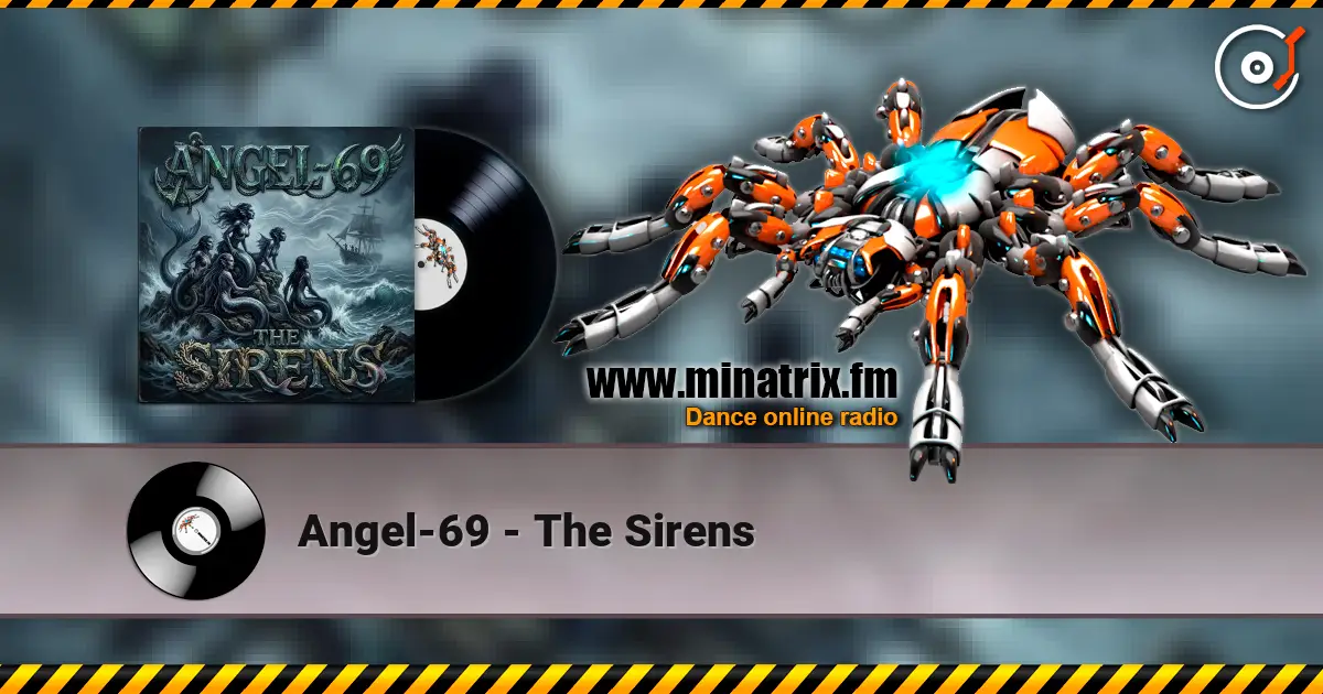 Angel-69 - The Sirens listen online in high quality | Minatrix.FM