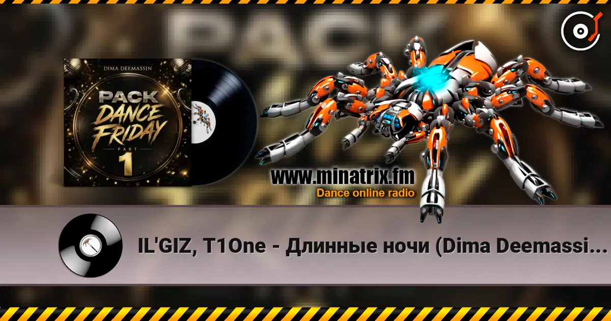IL'GIZ, T1One - Длинные ночи (Dima Deemassin Remix) listen online in high quality | Minatrix.FM