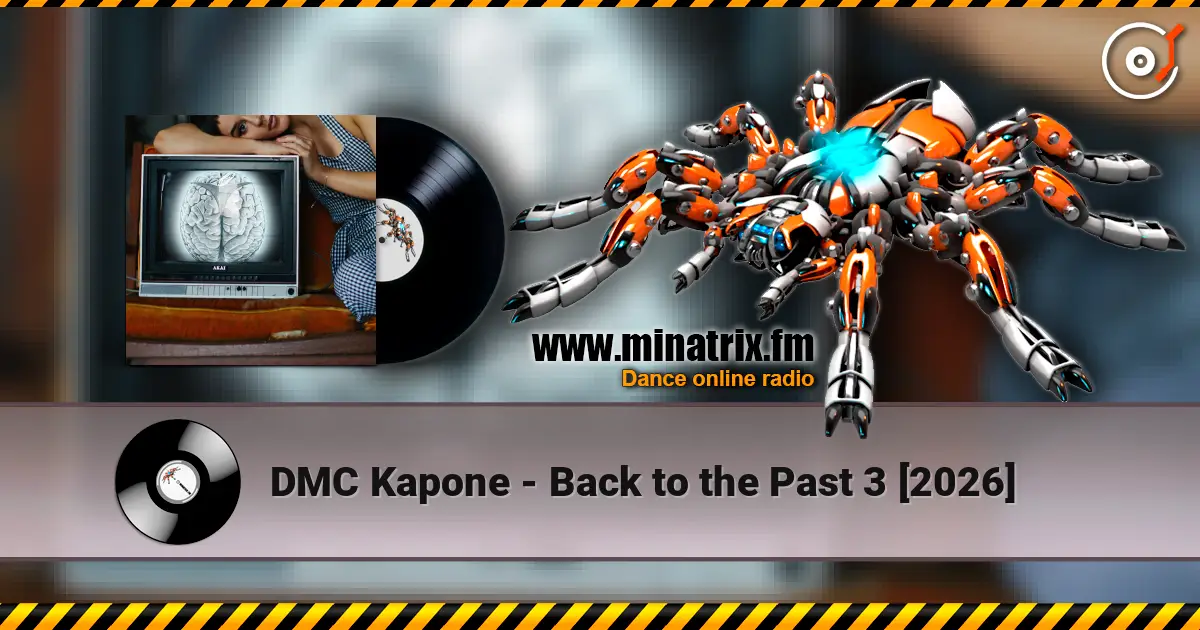 DMC Kapone - Back to the Past 3 [2026] listen online in high quality | Minatrix.FM