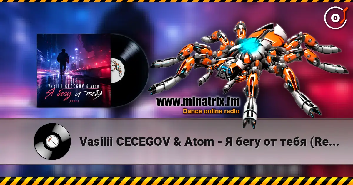 Vasilii CECEGOV & Atom - Я бегу от тебя (Remix) listen online in high quality | Minatrix.FM