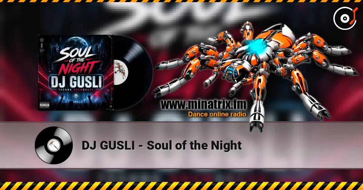 DJ GUSLI - Soul of the Night listen online in high quality | Minatrix.FM