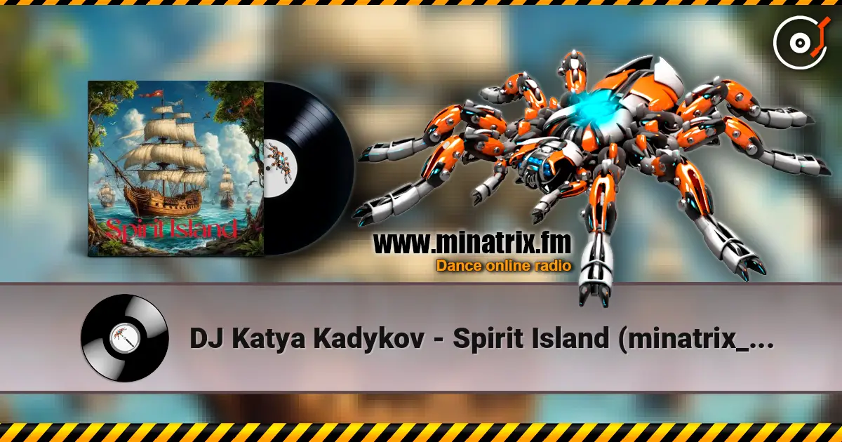 DJ Katya Kadykov - Spirit Island (minatrix_edition) listen online in high quality | Minatrix.FM