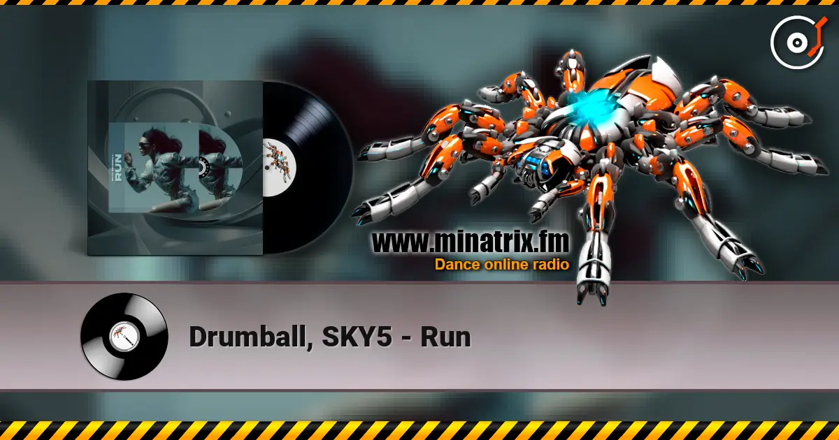 Drumball, SKY5 - Run listen online in high quality | Minatrix.FM