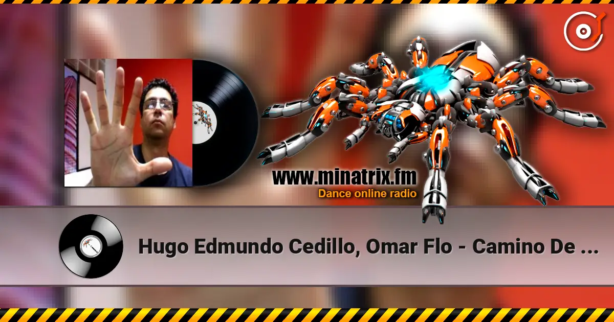 Hugo Edmundo Cedillo, Omar Flo - Camino De Dios listen online in high quality | Minatrix.FM