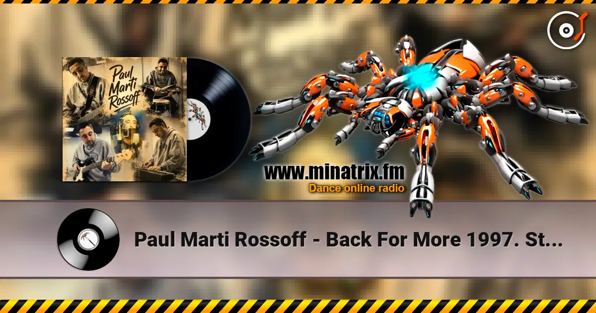 Paul Marti Rossoff - Back For More 1997. Studio re-recorded 1999. Remastered 2019. listen online in high quality | Minatrix.FM