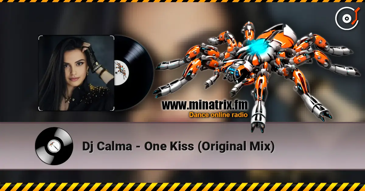 Dj Calma - One Kiss (Original Mix) listen online in high quality | Minatrix.FM