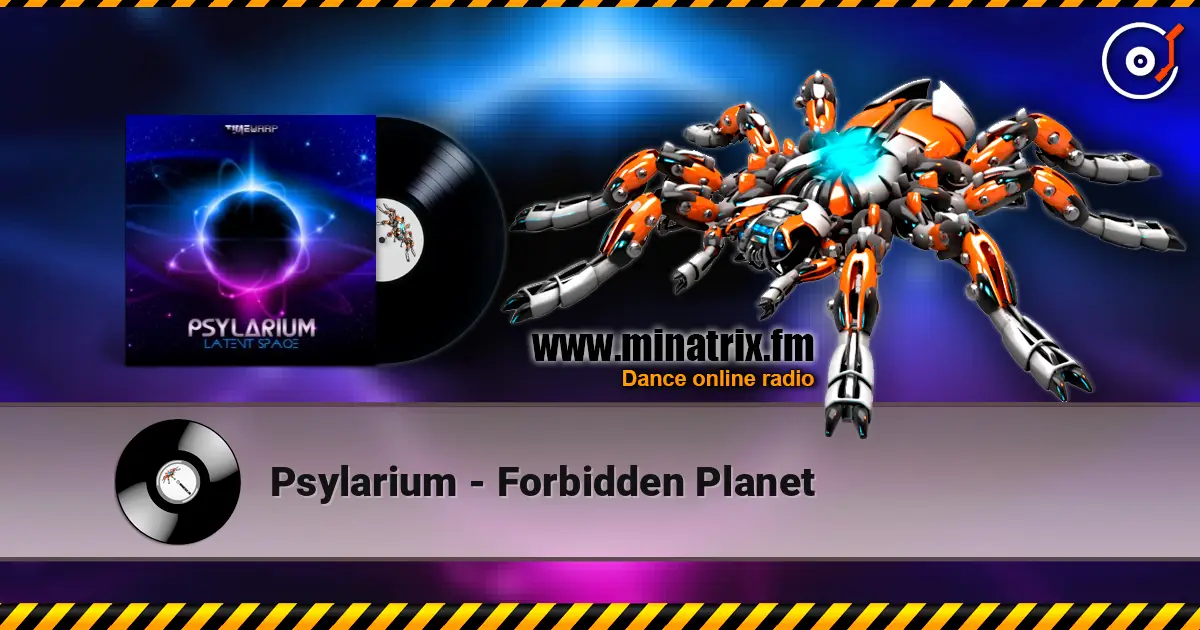 Psylarium - Forbidden Planet listen online in high quality | Minatrix.FM