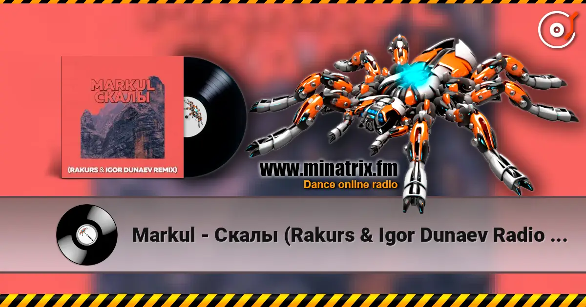 Markul - Скалы (Rakurs & Igor Dunaev Radio Edit) слухати онлайн у високій якості | Minatrix.FM