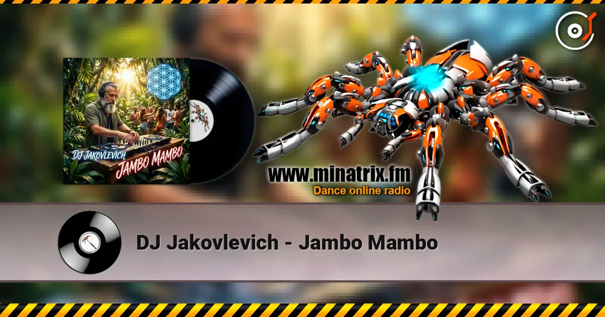DJ Jakovlevich - Jambo Mambo listen online in high quality | Minatrix.FM