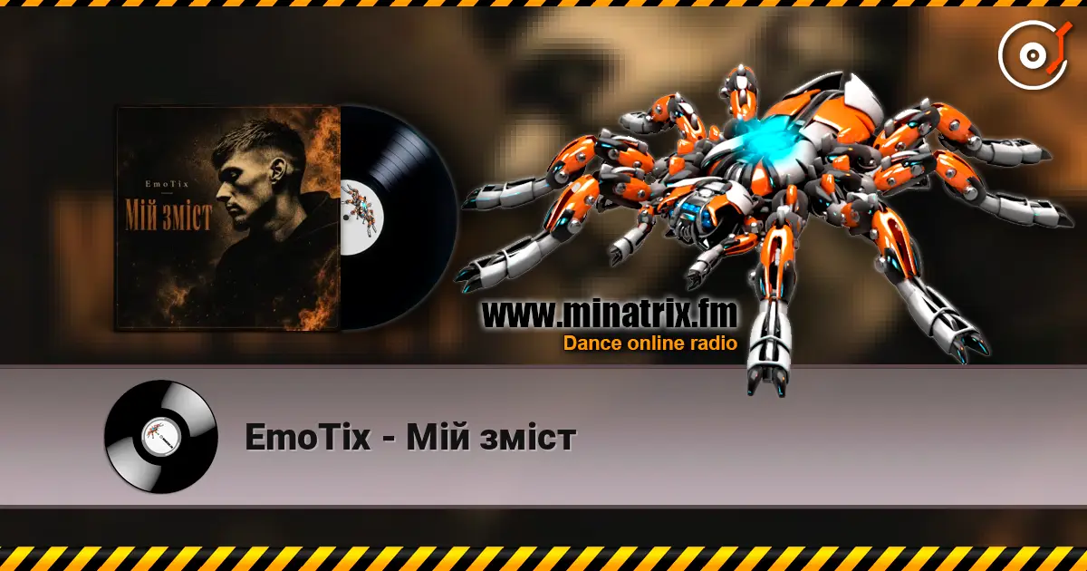 EmoTix - Мій зміст listen online in high quality | Minatrix.FM
