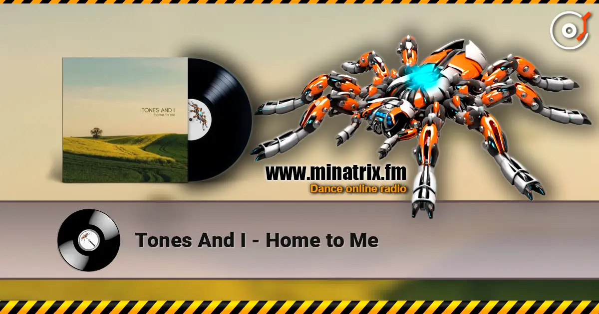 Tones And I - Home to Me listen online in high quality | Minatrix.FM