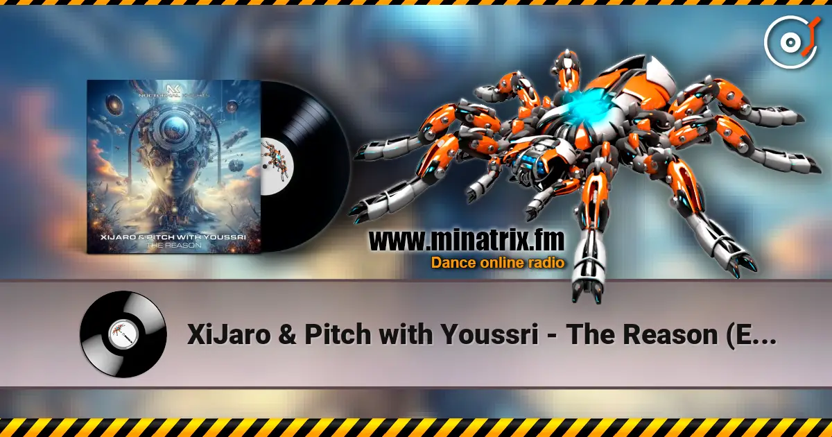 XiJaro & Pitch with Youssri - The Reason (Extended Mix) listen online in high quality | Minatrix.FM