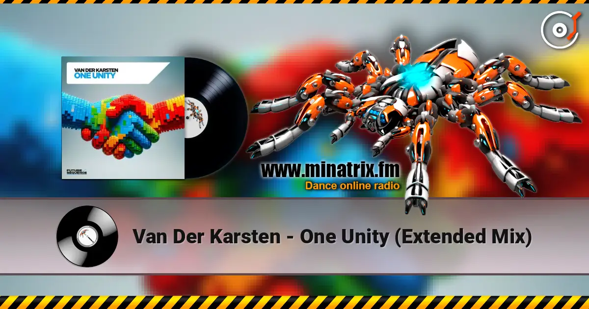 Van Der Karsten - One Unity (Extended Mix) listen online in high quality | Minatrix.FM