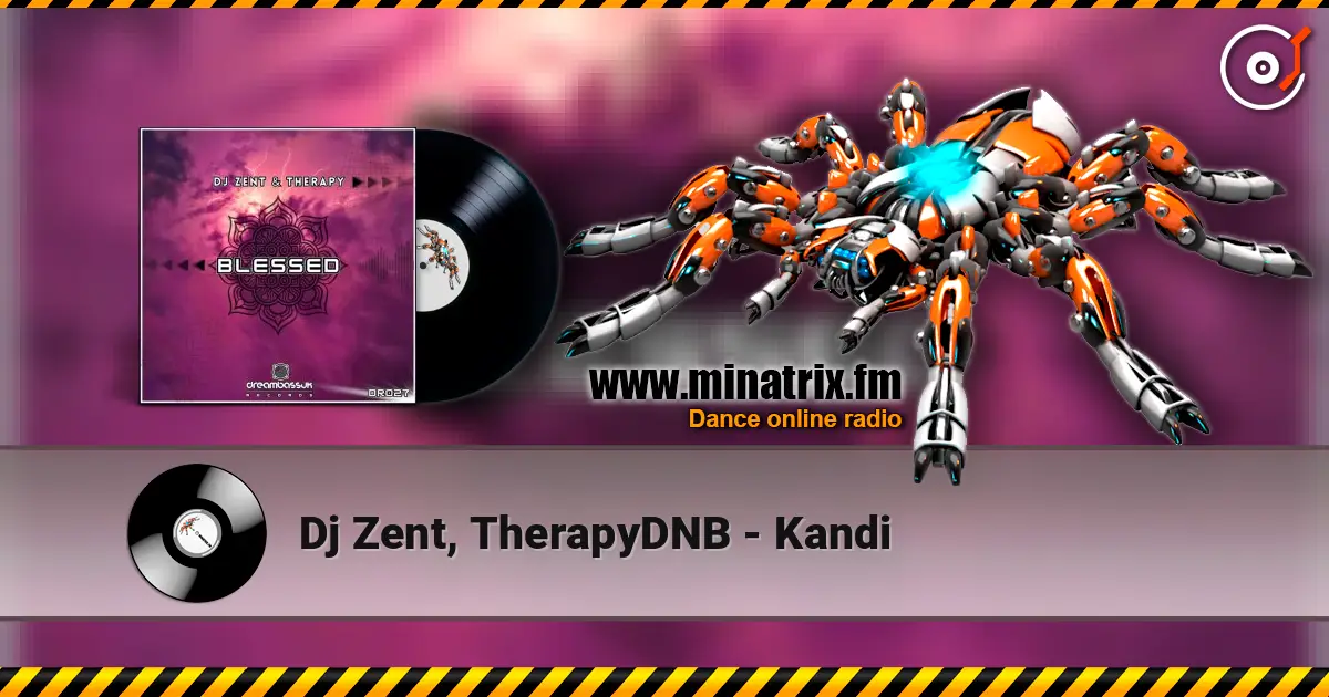 Dj Zent, TherapyDNB - Kandi слухати онлайн у високій якості | Minatrix.FM