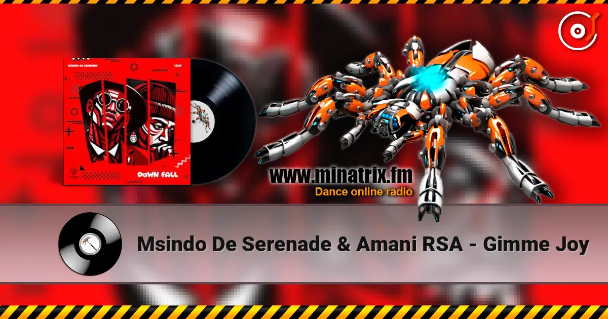 Msindo De Serenade & Amani RSA - Gimme Joy listen online in high quality | Minatrix.FM