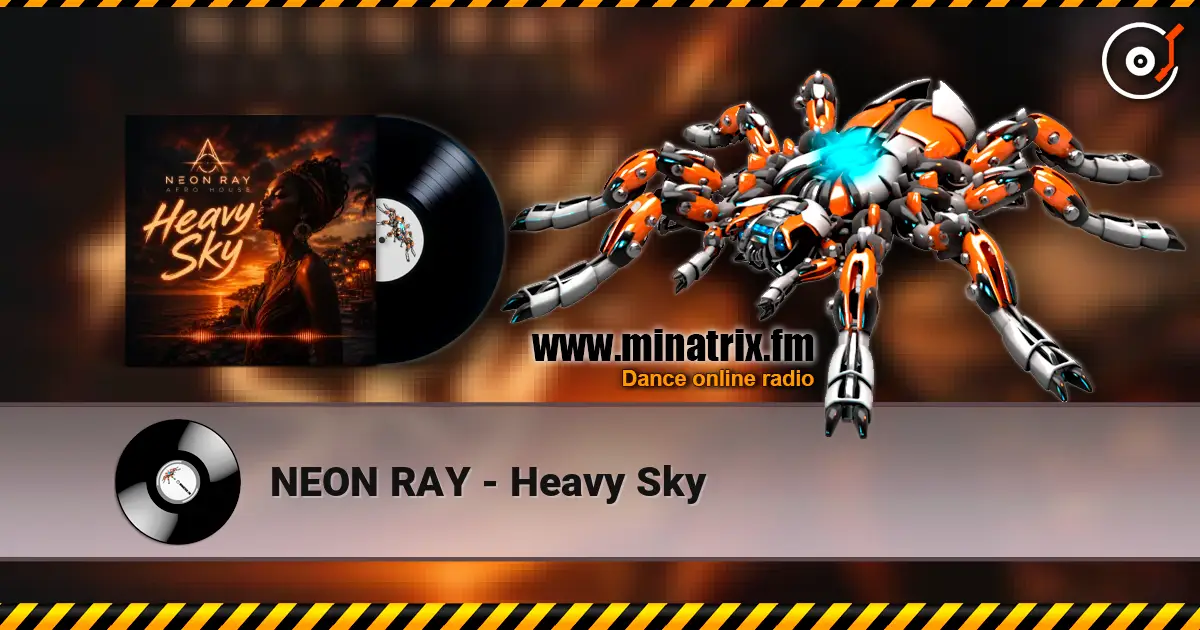 NEON RAY - Heavy Sky listen online in high quality | Minatrix.FM