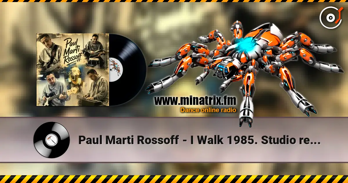 Paul Marti Rossoff - I Walk 1985. Studio recorded 1997. Jazz orchestra overdubbing 2019. listen online in high quality | Minatrix.FM
