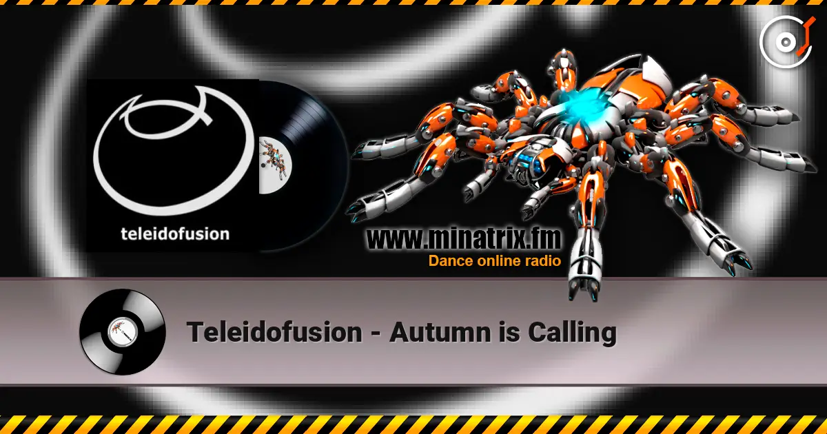 Teleidofusion - Autumn is Calling listen online in high quality | Minatrix.FM